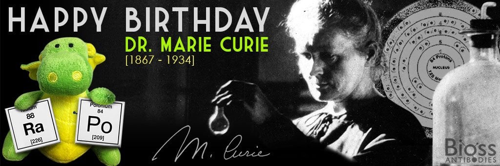 Happy Birthday Dr. Marie Curie!